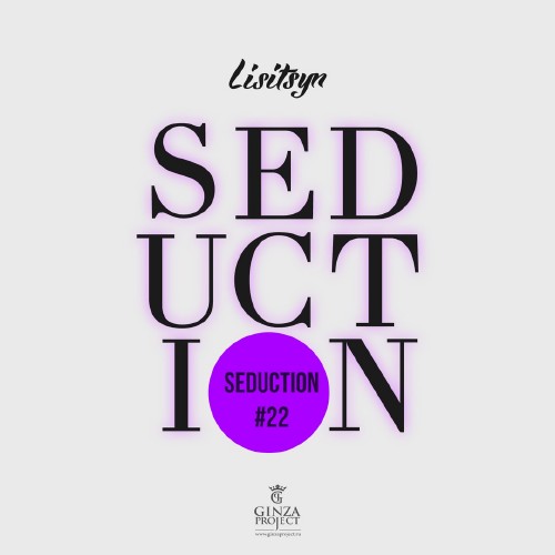 Lisitsyn - Seduction #22 (2016)
