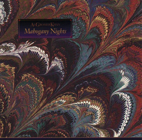 Al Gromer Khan - Mahogany Nights (1990) (APE)