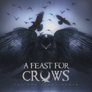 A Feast For Crows - Let The Feast Begin [EP] (2016)