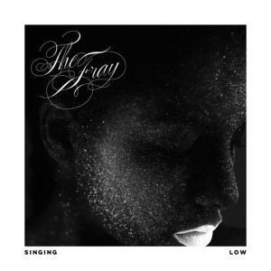 The Fray - Singing Low (Single) (2016)