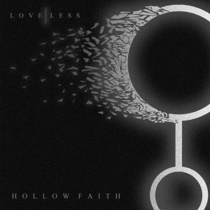 Love|Less - Hollow Faith [EP] (2014)