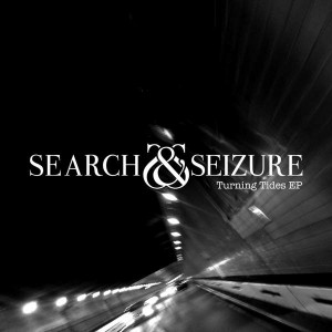 Search & Seizure - Turning Tides [EP] (2016)