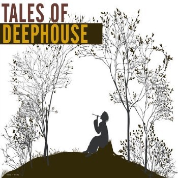 VA - Tales Of Deephouse (2016)