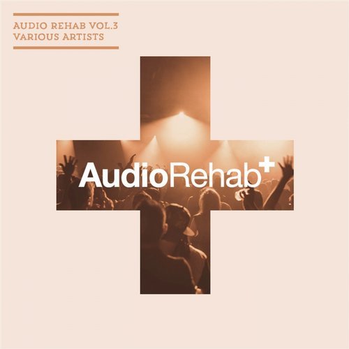 Audio Rehab Vol. 3 (2016)