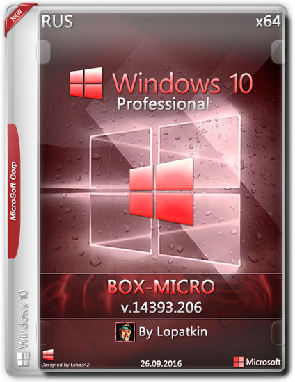 Windows 10 Pro x64 v.14393.206 BOX-MICRO by Lopatkin (RUS/2016)
