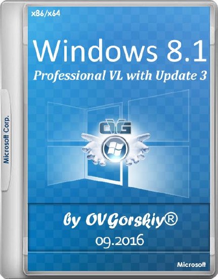 Windows 8.1 Professional VL with Update 3 by OVGorskiy 09.2016 (x86/x64/RUS)
