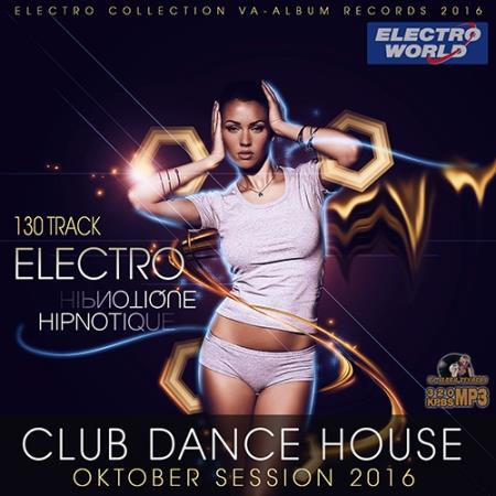 Electro Hipnotique: Dance Session (2016) 