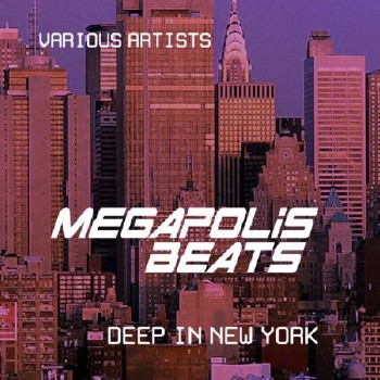 VA - Megapolis Beats: Deep in New York Vol.4 (2016)