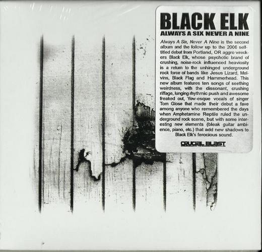 Black Elk - Always A Six, Never A Nine (2008, Lossless)