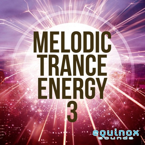 Equinox Sounds Melodic Trance Energy 3 WAV MiDi