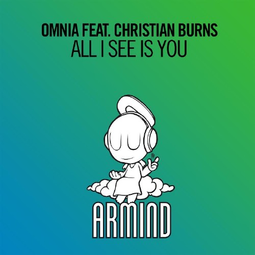 Omnia feat. Christian Burns - All I See Is You (2016)
