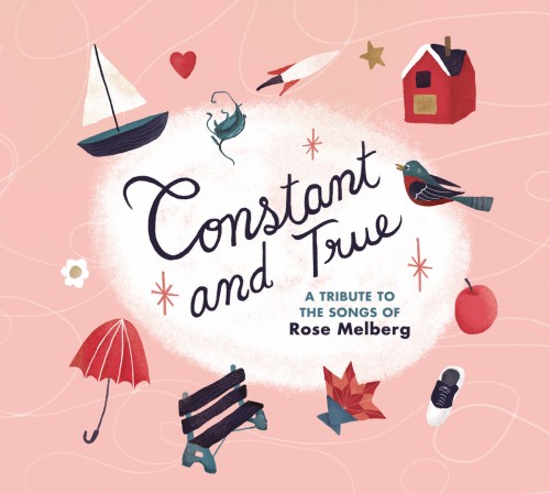 Various Artists - Constant and True - a tribute to the songs of Rose Melberg (2016)