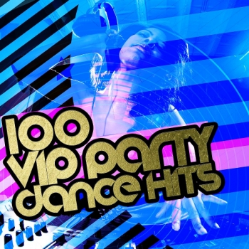 100 Feelings Party Dance Hits (2016)