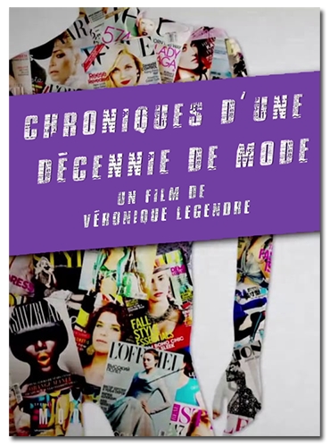 Мода вчера и сегодня (Эпизоды 1-3 из 3) / Chroniques d'une decennie de mode (2014) DVB 