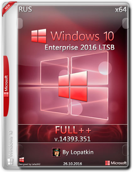 Windows 10 Enterprise 2016 LTSB x64 v.14393.351 FULL++ (RUS)