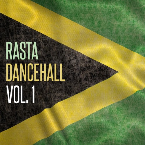 Rasta Dancehall, Vol. 1 (2016)