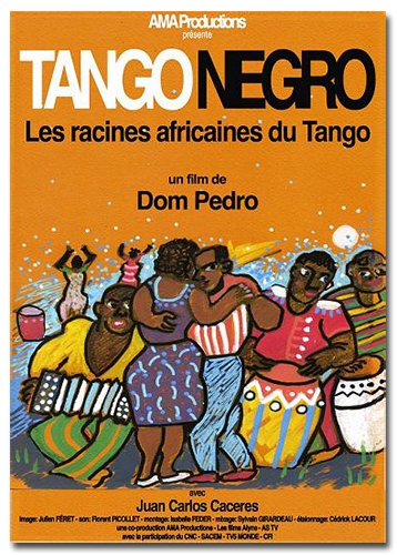 Негритянское танго: Африканские корни танго  / Tango Negro: The African Roots of Tango (2013 ) DVB