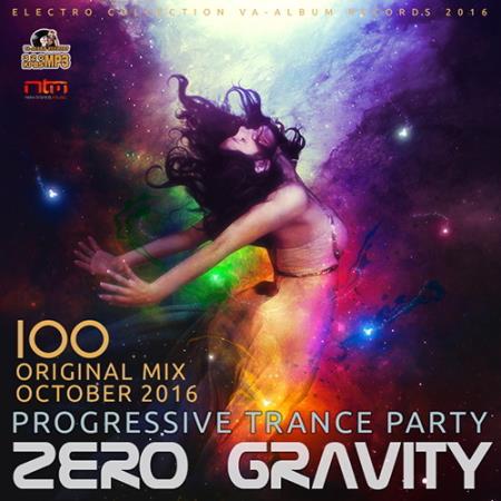 Zero Gravity: 100 Trance Progressive Party (2016) 
