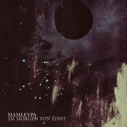 Hamleypa - Im Morgen von Einst (2015, Lossless)
