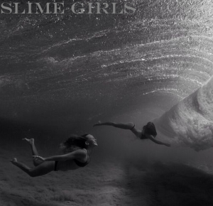 Slime Girls - Slime Girls (2016)