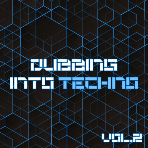 Dubbing into Techno, Vol. 2 (2016)