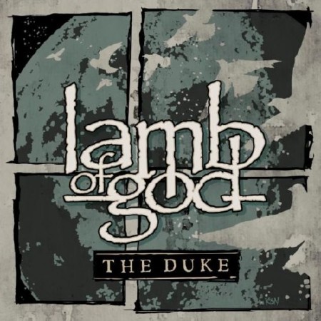 Lamb Of God - The Duke (2016) [EP]