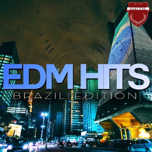 EDM Hits Brazil Edition (2016)