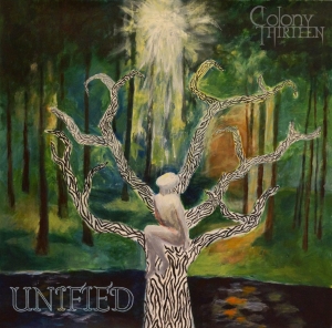 Colony Thirteen — Unified (EP) (2016)