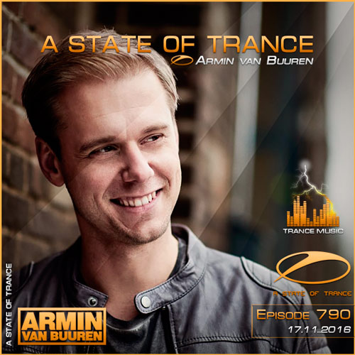 Armin van Buuren - A State of Trance 790 (17.11.2016)