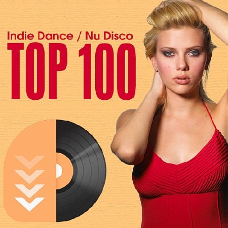 Top 100 Indie Dance, Nu Disco October (2016)