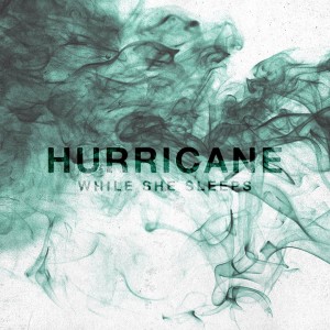 While She Sleeps - Hurricane (Single) (2016)