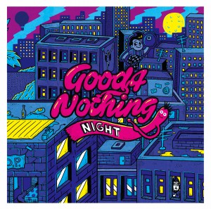 Good 4 Nothing - Love Saves All [new track] (2016)
