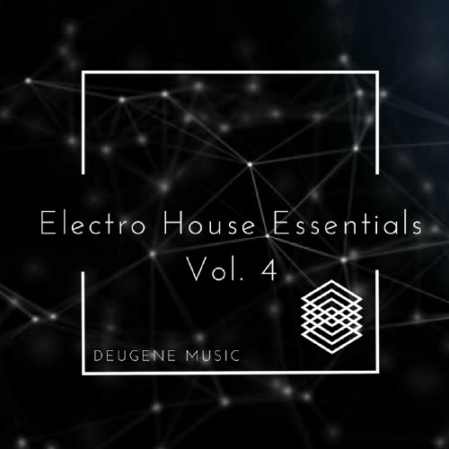 Deugene Music Electro House Essentials, Vol. 4 (2016)