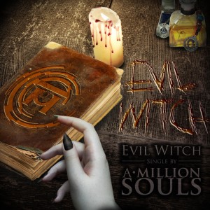 A Million Souls - Evil Witch (Single) (2016)