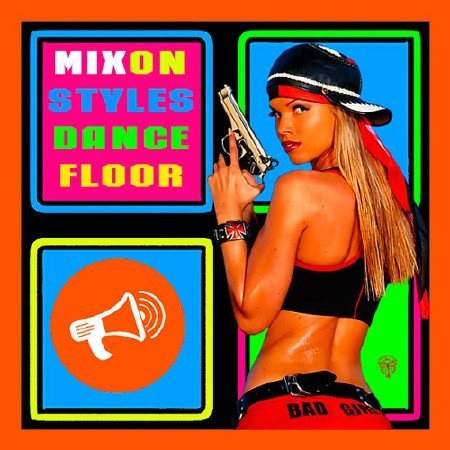 Mix On Styles Dance Floor (2016)