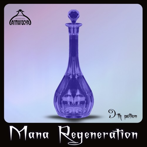 Mana Regeneration 9th Potion (2016)