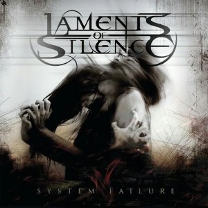 Laments Of Silence – System Failure (2016)