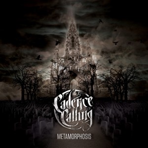 Cadence Calling - Metamorphosis (EP) (2014)