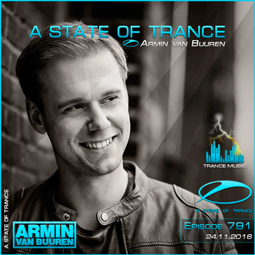 Armin van Buuren - A State of Trance 791 (24.11.2016)