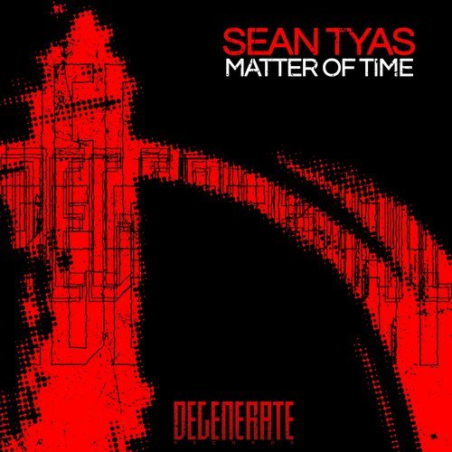 Sean Tyas - Matter Of Time (2016)