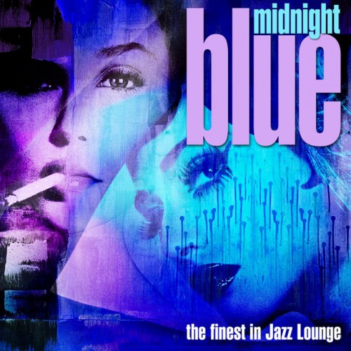 VA - Midnight Blue: The Finest in Jazz-Lounge (2016)