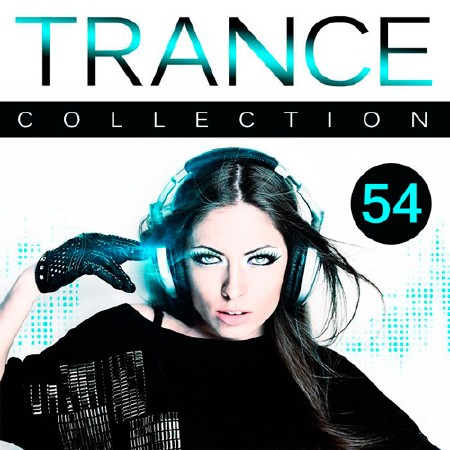 Trance Collection Vol.54 (2016)