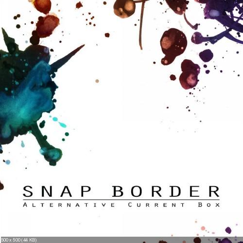 Snap Border - Alternative Current Box (2016)