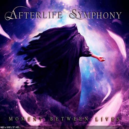 Afterlife Symphony - Moment Between Lives (2016)