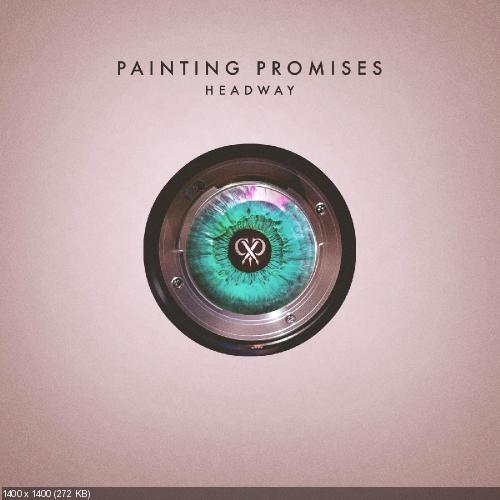 Painting Promises - Headway [Single] (2016)