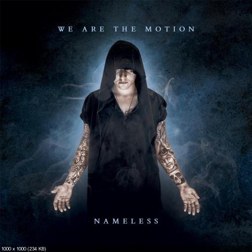 We Are The Motion - Nameless (2016)