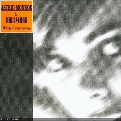 Genesis P-Orridge & Astrid Monroe - When I Was Young (2004)