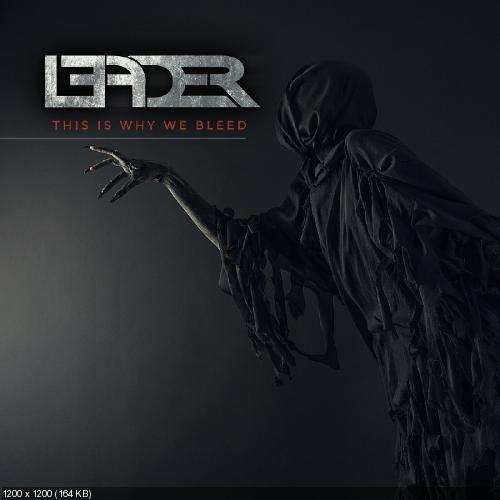Leader - This Is Why We Bleed (Single) (2016)