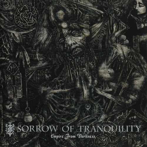 Sorrow Of Tranquility - Empire From Darkness (2001)