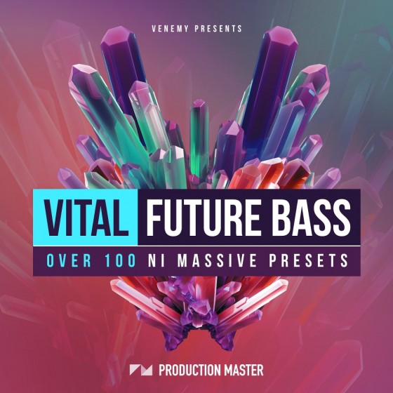 Production Master Vital Future Bass For NATiVE iNSTRUMENTS MASSiVE